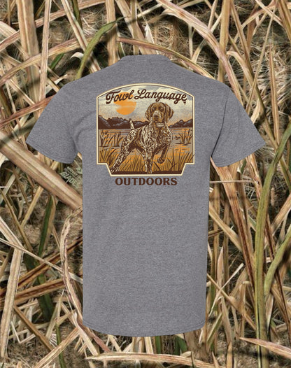 Fowl Language Outdoors- GSP T-Shirt